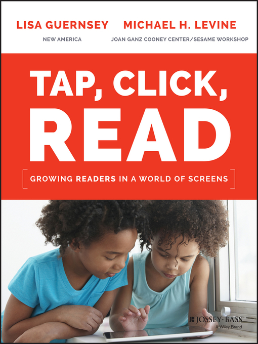Title details for Tap, Click, Read by Lisa Guernsey - Available